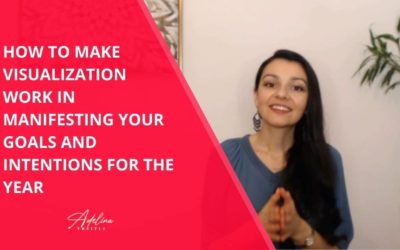 How to Make Visualization Work In Manifesting Your Yearly Goals and Intentions [Yearly Intentions & Goals Part 3]